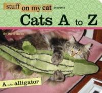 Stuff on my cat presents Cats A to Z 표지이미지