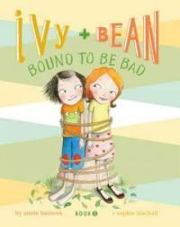 Ivy + Bean bound to be bad 