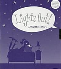 Lights Out!: A Nighttime Diary (Other, Revised)