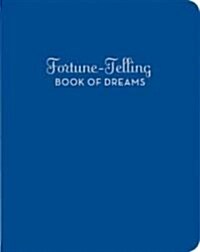 The Fortune-Telling Book of Dreams (Hardcover)