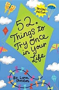 52 Series: Things to Try Once in Your Life (Other)