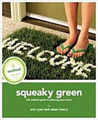 Squeaky Green (Hardcover, Spiral)