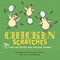 Chicken Scratches (School & Library)