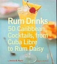 Rum Drinks (Hardcover)