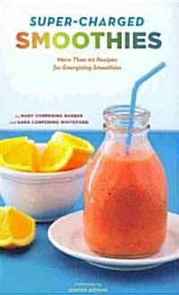 Super-Charged Smoothies (Paperback)