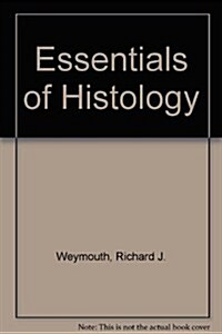 Essentials of Histology (Paperback)