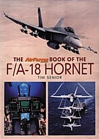 The Airforces Monthly Book Oif the F? A-18 Hornet (Paperback)