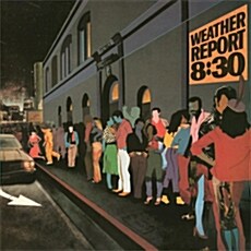 [수입] Weather Report - 8:30 [180g 2LP]