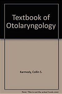 Textbook of Otolaryngology (Hardcover)