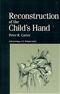 Reconstruction of the Childs Hand (Hardcover)