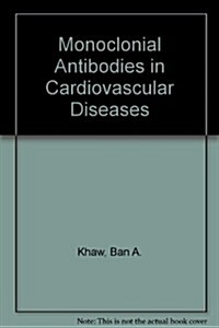 Monoclonal Antibodies in Cardiovascular Diseases (Hardcover)
