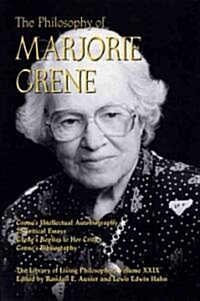 The Philosophy of Marjorie Grene (Paperback)