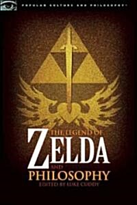 The Legend of Zelda and Philosophy: I Link Therefore I Am (Paperback)