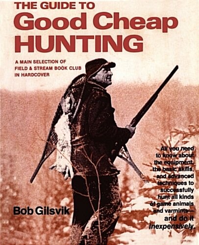 Guide to Good Cheap Hunting (Paperback)