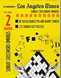 Los Angeles Times Sunday Crossword Omnibus, Volume 2 (Paperback, 2)