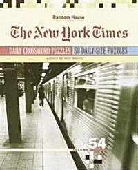 The New York Times Daily Crossword Puzzles, Volume 54 (Paperback)