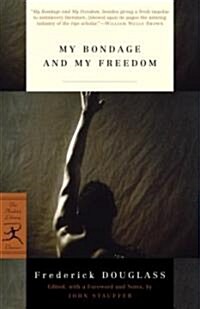 My Bondage and My Freedom (Paperback)