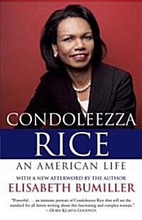 Condoleezza Rice: An American Life: A Biography (Paperback)