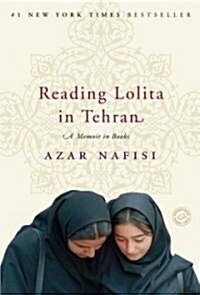 Reading Lolita in Tehran: A Memoir in Books (Paperback, Deckle Edge)