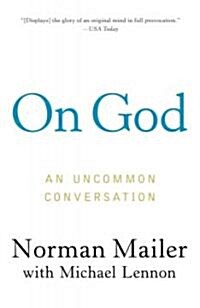 On God: An Uncommon Conversation (Paperback)