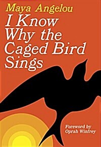 I Know Why the Caged Bird Sings (Paperback, Deckle Edge)