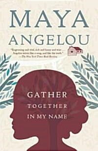 Gather Together in My Name (Paperback)