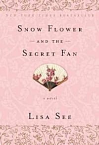 [중고] Snow Flower and the Secret Fan (Paperback, Deckle Edge)