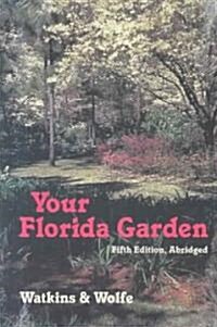 Your Florida Garden (Paperback, 5)