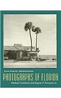 Farm Security Administration Photographs of Florida (Paperback)