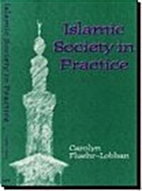 Islamic Society in Practice (Hardcover)