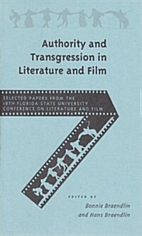 Authority and Transgression in Literature and Film (Paperback)