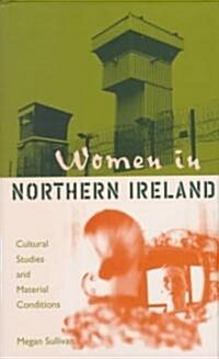 [중고] Women in Northern Ireland: Cultural Studies and Material Conditions (Hardcover)