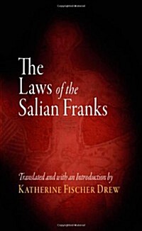 The Laws of the Salian Franks (Paperback)