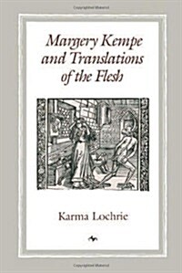 Margery Kempe and Translations of the Flesh (Paperback, Revised)