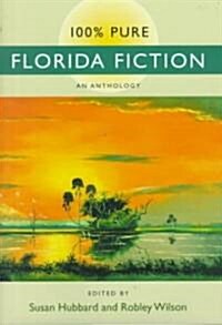 100% Pure Florida Fiction (Hardcover)