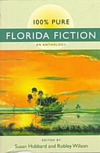 100% Pure Florida Fiction (Paperback)
