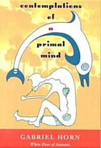 Contemplations of a Primal Mind (Paperback, Revised)