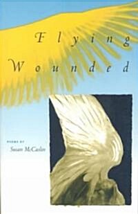 Flying Wounded (Paperback)