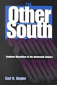 The Other South: Southern Dissenters in the Nineteenth Century (Paperback, Revised)