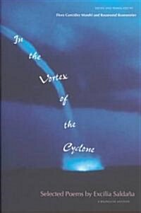 In the Vortex of the Cyclone: Selected Poems (Paperback)