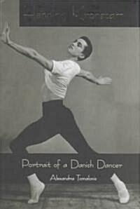 Henning Kronstam: Portrait of a Danish Dancer (Hardcover)
