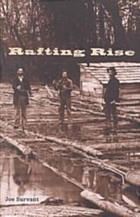 Rafting Rise (Paperback)