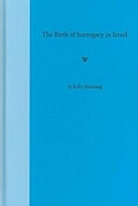 The Birth of Surrogacy in Israel (Hardcover)