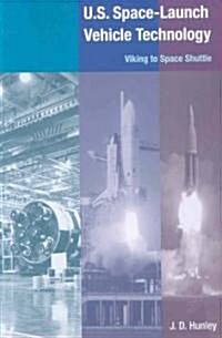 U.S. Space Launch-Vehicle Technology: Viking to Space Shuttle (Paperback)