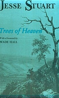 Trees of Heaven (Paperback, Revised)