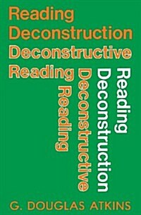 Reading Deconstruction/Deconstructive Reading (Paperback)
