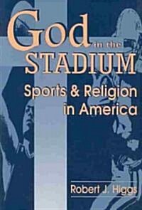 God in the Stadium-Pa (Paperback)