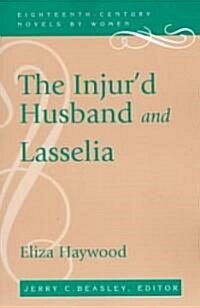 The Injurd Husband and Lasselia (Paperback, 1976)