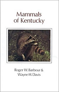 Mammals of Kentucky (Hardcover)