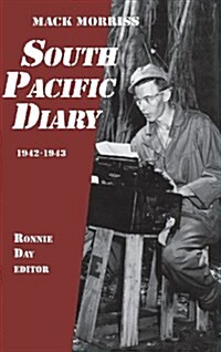 South Pacific Diary, 1942-1943 (Hardcover)